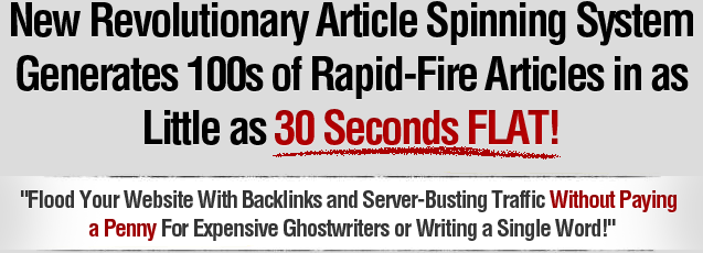  Flood Your Website With Backlinks and Server-Busitng Traffic Without Paying a Penny For Expensive Ghostwriters or Writing a Single Word!